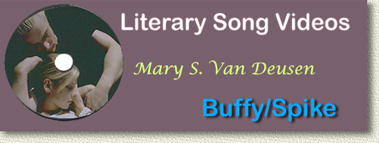 Buffy/Spike Videos by Mary S. Van Deusen